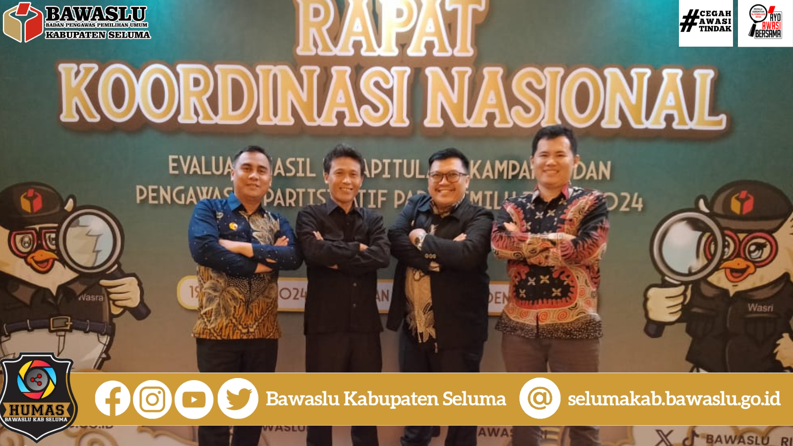 Kordiv HP2H Bawaslu Seluma Hadiri Rapat Koordinasi Nasional Evaluasi Kampanye, Hasil Rekapitulasi dan Konsolidasi Pengawasan Partisipatif Pada Pemilu Tahun 2024