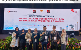 Guna Mendorong Partisipasi Masyarakat, Bawaslu Seluma Hadiri Rapat Kerja Teknis Pengelolaan Pemberitaan dan Optimalisasi Website Bawaslu