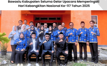 Menumbuhkan Semangat Persatuan dan Nasionalisme, Bawaslu Kabupaten Seluma Gelar Upacara Memperingati Hari Kebangkitan Nasional Ke-117 Tahun 2025